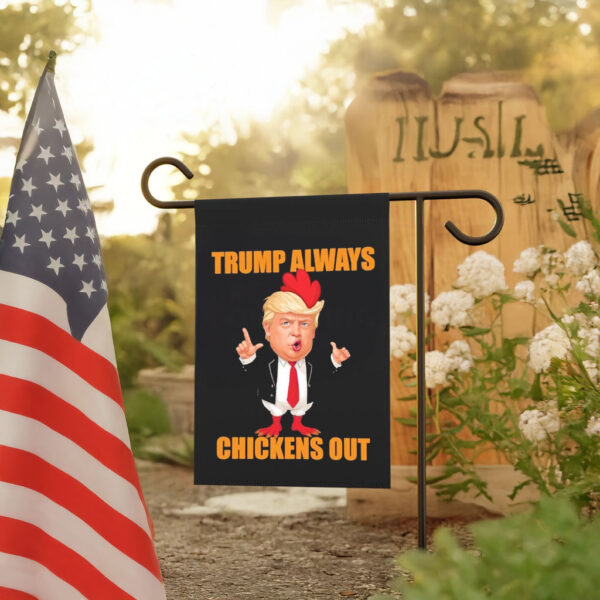 Anti Trump Always Chickens Out Taco Funny Trump Chicken Taco Political Flag