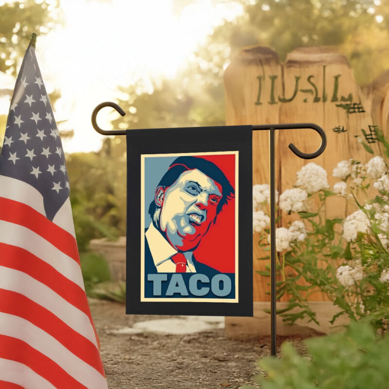 Anti Trump, TACO Trump Always Chickens Out 2025 Flag