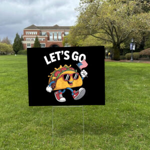 Funny Let’s Go Taco, American Flag Food 2025 Yard Sign