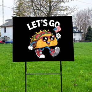 Funny Let’s Go Taco, American Flag Food 2025 Yard Sign