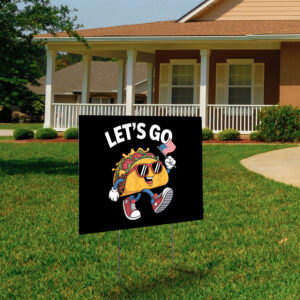 Funny Let’s Go Taco, American Flag Food 2025 Yard Sign