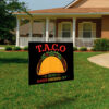 Funny TACO T.A.C.O Anti-Trump, Trump Always Chickens Out Taco Yard Sign