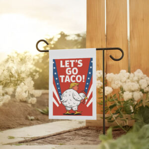 Let's Go TACO Trump Always Chickens Out Flag