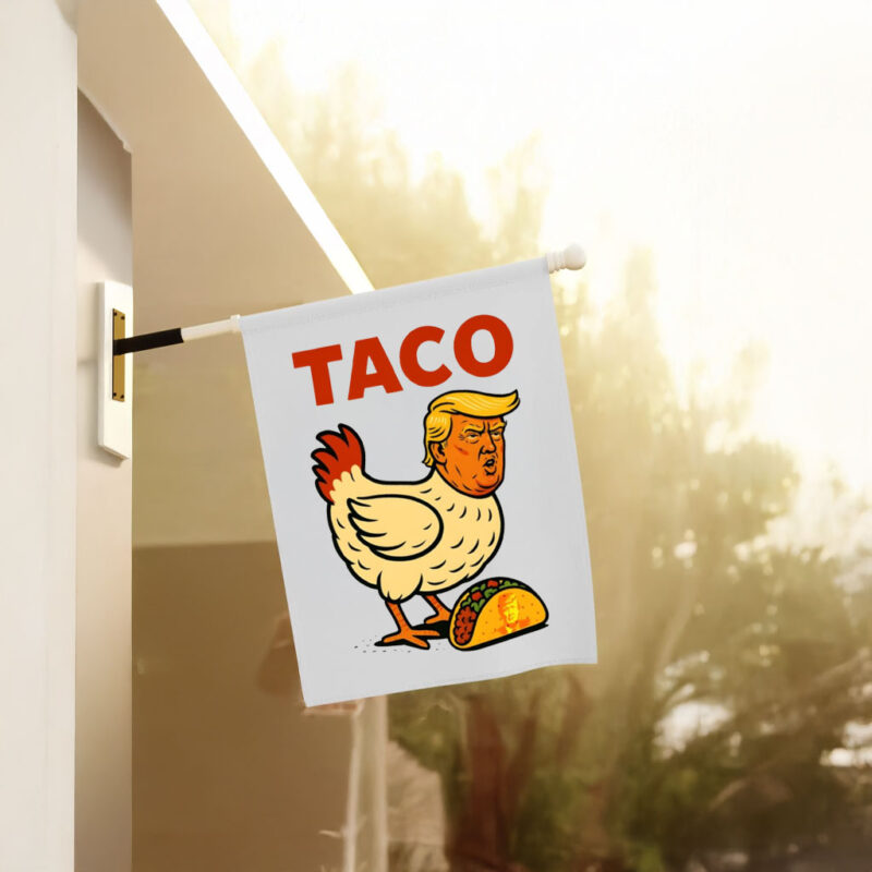 Official Trump Always Chickens Out Taco Flag