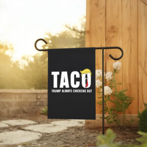 Statue of Liberty, Taco Trump Always Chickens Out 2025 Flag
