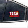 Statue of Liberty, Taco Trump Always Chickens Out 2025 Sticker, Car Magnet