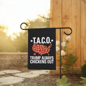 T.A.C.O. Trump Always Chickens Out, Funny Anti-Trump Political Satire Flag