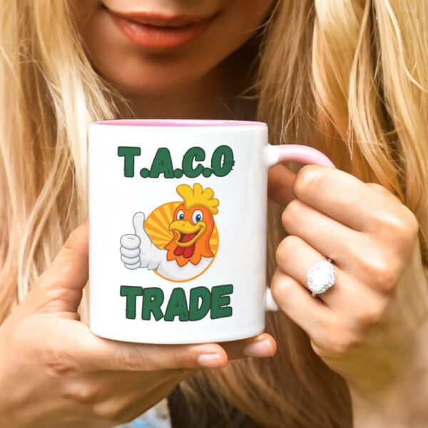 TACO TACOFunny Anti Trump, Trump Always Chickens Out Mug