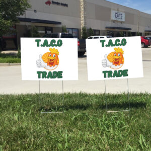 TACO TACOFunny Anti Trump, Trump Always Chickens Out Yard Sign