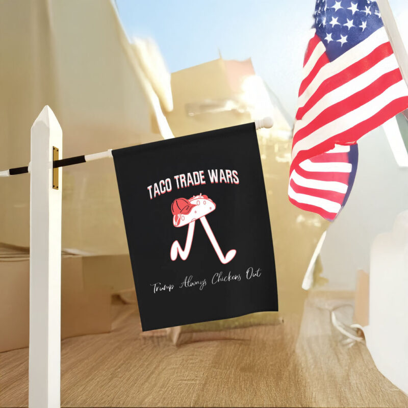 TACO Trade War Resist, Trump Always Chickens Out 2025 Flag