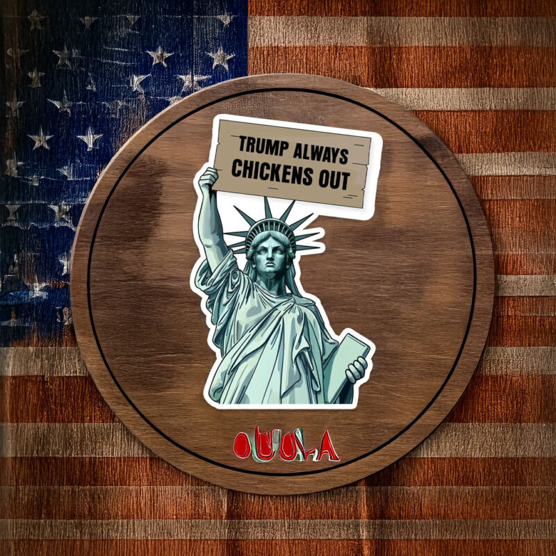 TACO Trump Always Chicken Out Liberty Sticker