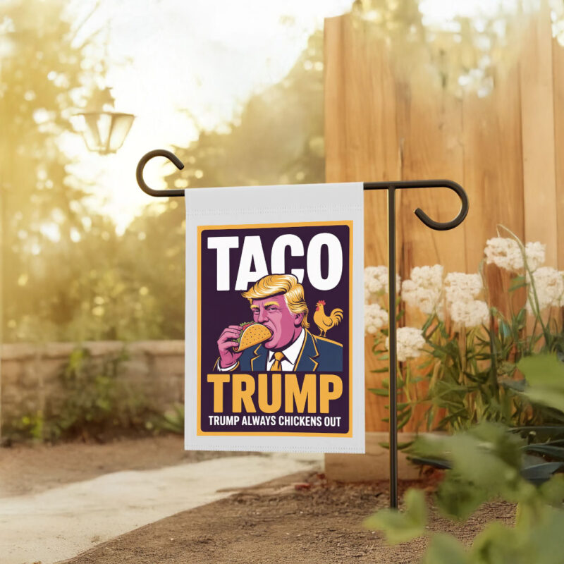 TACO Trump Always Chickens Out, Anti-Trump Protest 2025 Flag