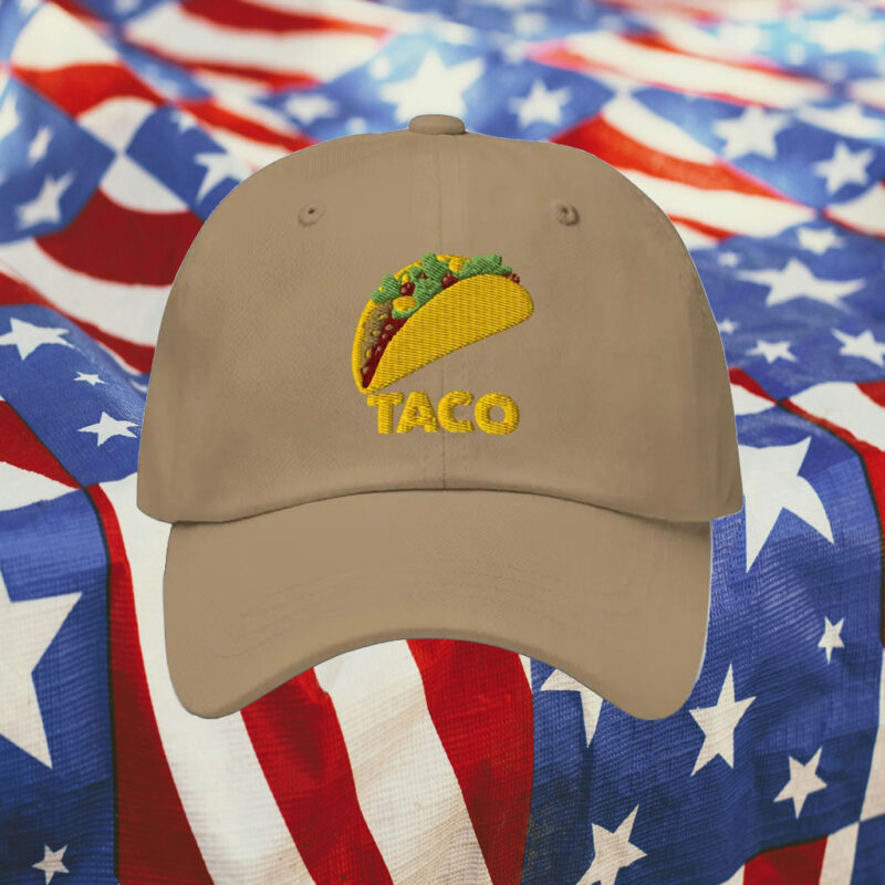 TACO - Trump Always Chickens Out Hat Anti Trump