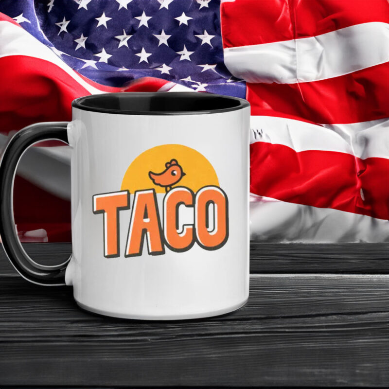 TACO Trump Always Chickens Out, Make Trump Mad 2025 Mug