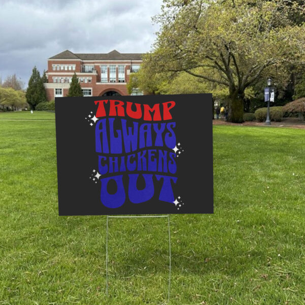 TACO Trump Always Chickens Out Political Humor Yard Sign
