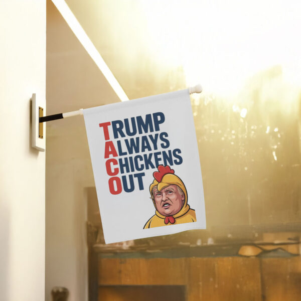 TACO Trump Always Chickens Out Protest Flag