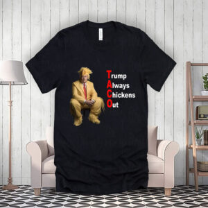 TACO Trump Always Chickens Out Shirts