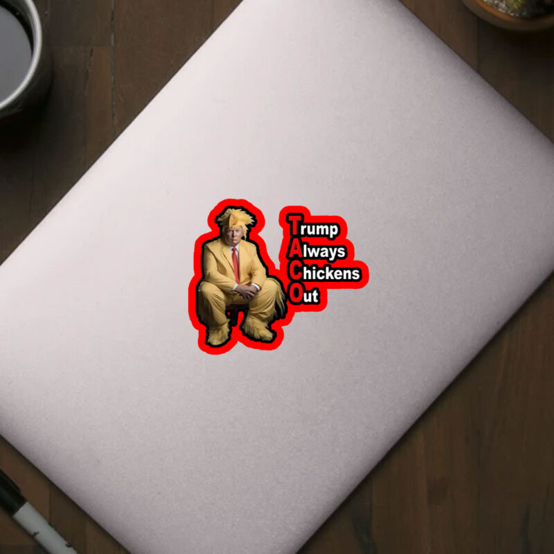 TACO Trump Always Chickens Out Sticker, Car Magnets