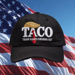 Taco Tariffs Trade Trump Always Chickens Out Hat