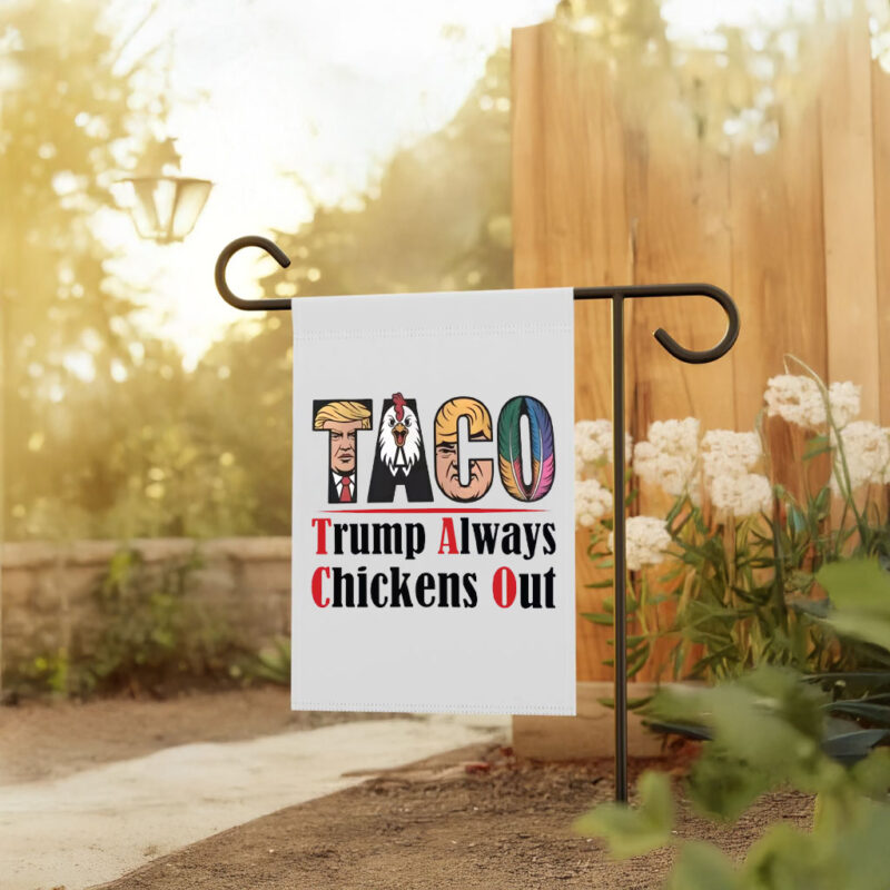 Taco Trump Always Chickens Out, Funny Political Satire 2025 Flag