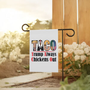 Taco Trump Always Chickens Out, Funny Political Satire 2025 Flag
