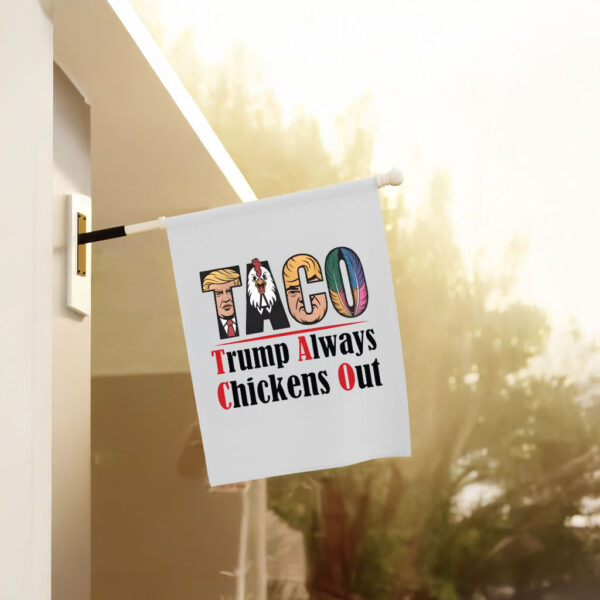 Taco Trump Always Chickens Out, Funny Political Satire 2025 Flag