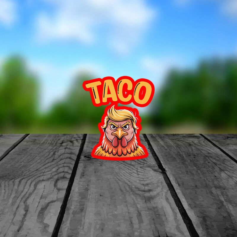 Taco Trump Always Chickens Out, Funny Political Satire Clipart Sticker, Car Magnet