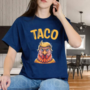 Taco Trump Always Chickens Out, Funny Political Satire Clipart T-Shirt