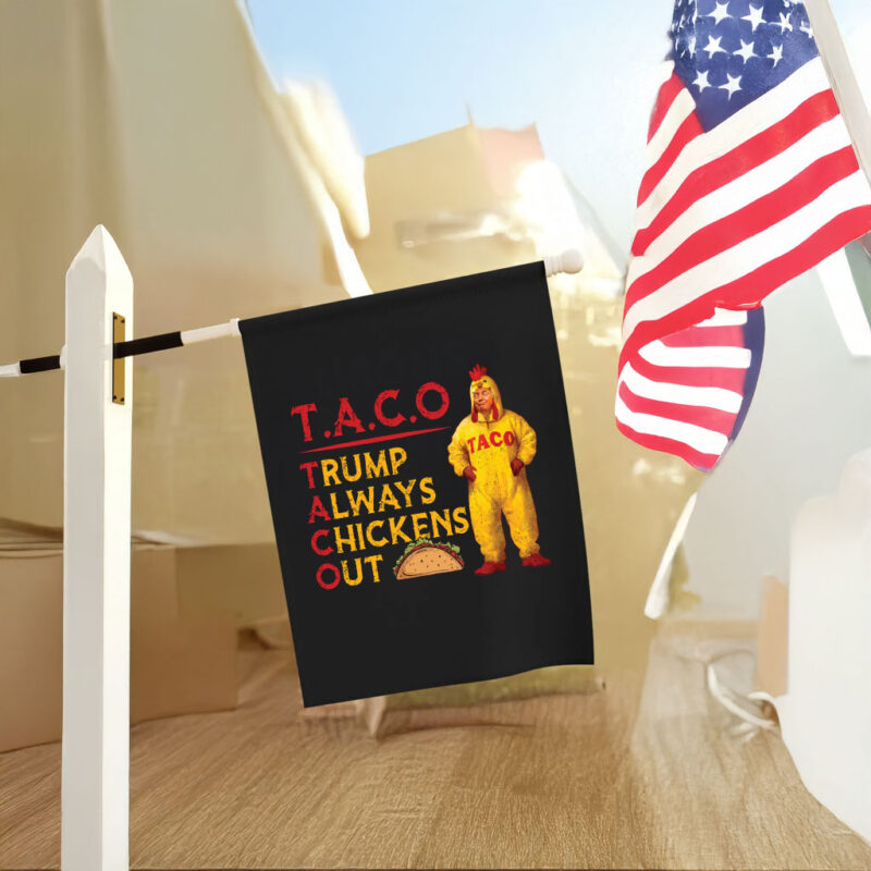 Taco Trump Always Chickens Out, Funny Political Satire Flag