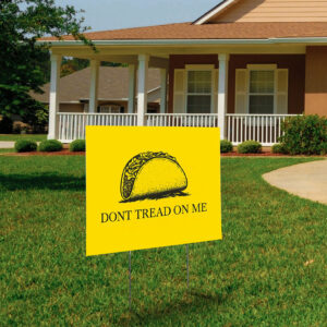Taco Trump Always Chickens Out, Taco For June 14th Anti trump hat resist Trump Yard Sign