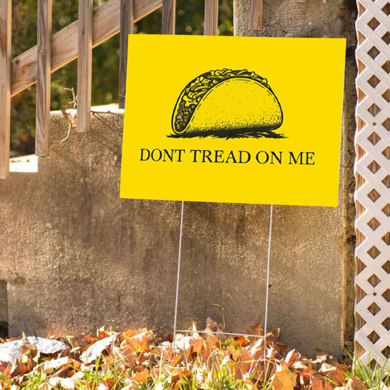 Taco Trump Always Chickens Out, Taco For June 14th Anti trump hat resist Trump Yard Sign