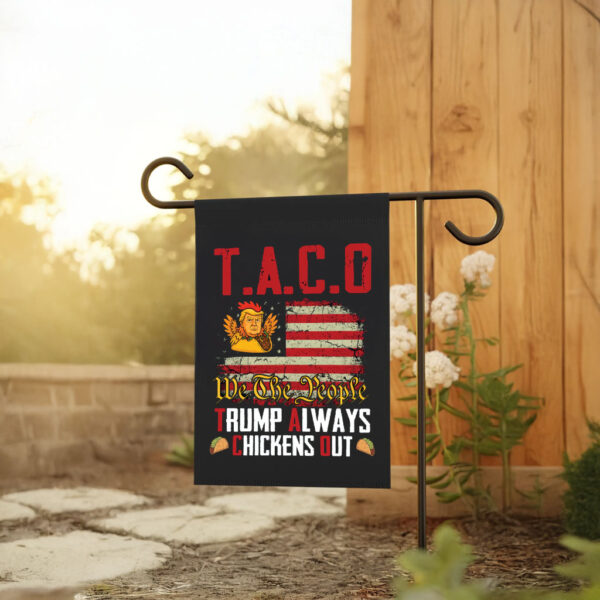 Taco Trump Always Chickens Out, We The People 2025 Flag