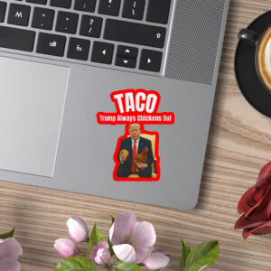 Tariffs & Trade Humor, Trump Always Chickens Out Sticker & Car Magnet