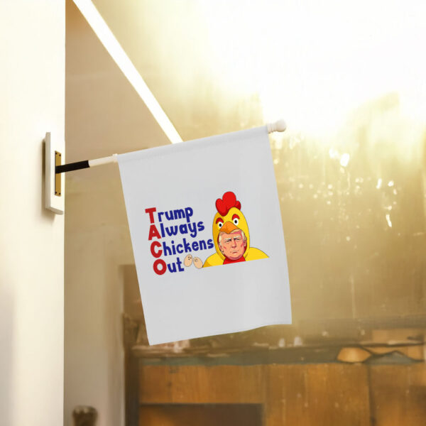 Trump Always Chicken Out 2025, Anti Trump Flag