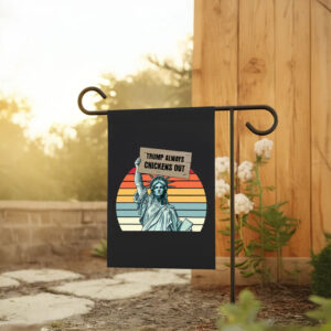 Trump Always Chickens Out, Statue of Liberty, Anti Trump 2025 Flag