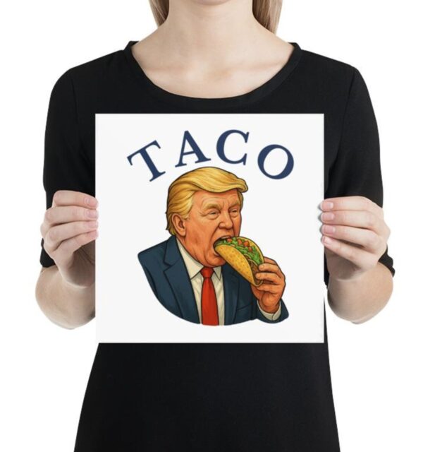 Trump Always Chickens Out TACO Poster