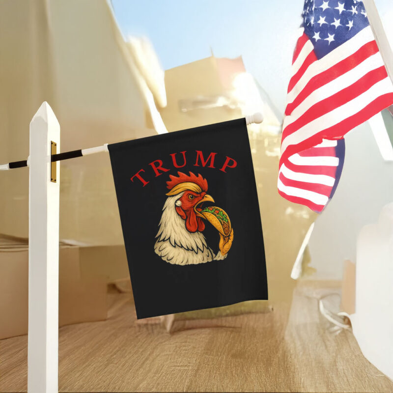 Trump Always Chickens Out – Funny Political TACO Flag