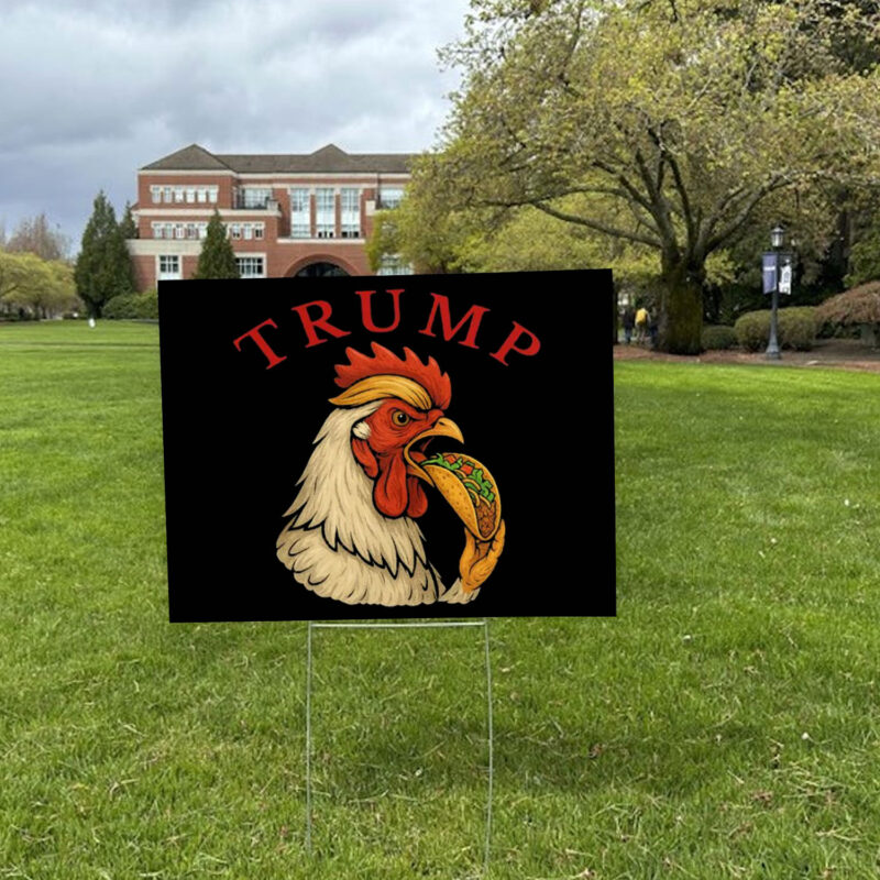Trump Always Chickens Out – Funny Political TACO Yard Sign