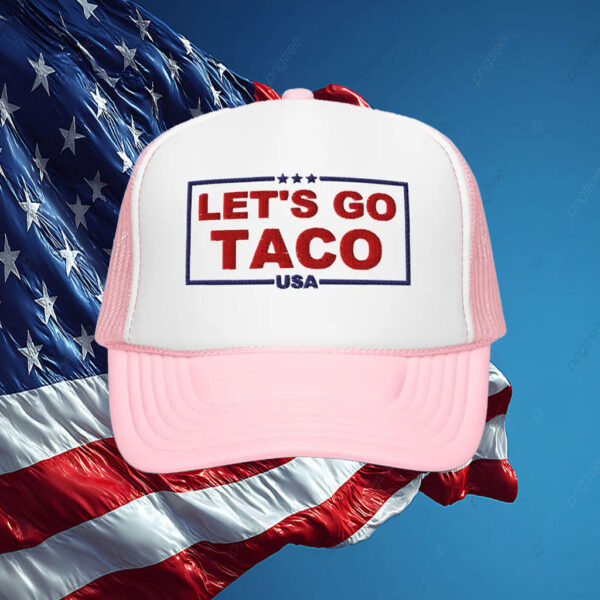 Trump Always Chickens Out – Let’s go TACO hat