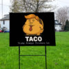 Trump Always chickens Out,Anti-Tariff, Anti-Trump 2025 Yard Sign