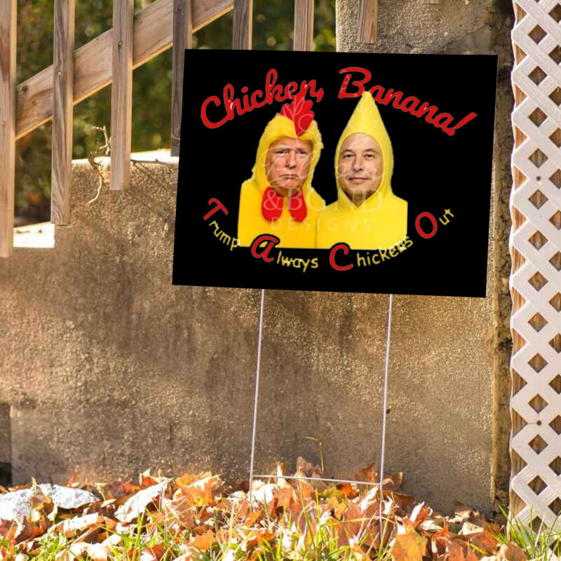 Trump T.A.C.O. Trump Always Chickens Out Yard Sign