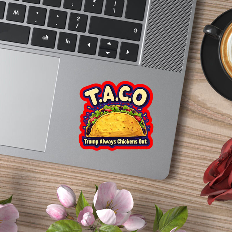 Trump Taco Trump Always Chickens Out 2025 Sticker, Car Magnets