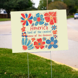 Anti-4th-of-July-Yard-Sign,-Anti-Trump-Sign-us