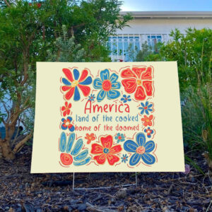 Anti-4th-of-July-Yard-Sign,-Anti-Trump-Sign-usa