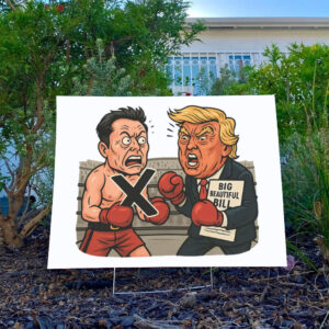 Anti-Trump-vs-Anti-Elon-Musk-Yard-Sign,-Political-Shirt-Funny-Boxing-Match-Sign