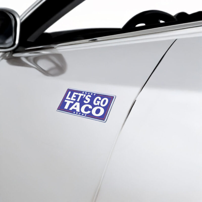 Bumper Sticker, Let's Go TACO - Trump Always Chickens Out