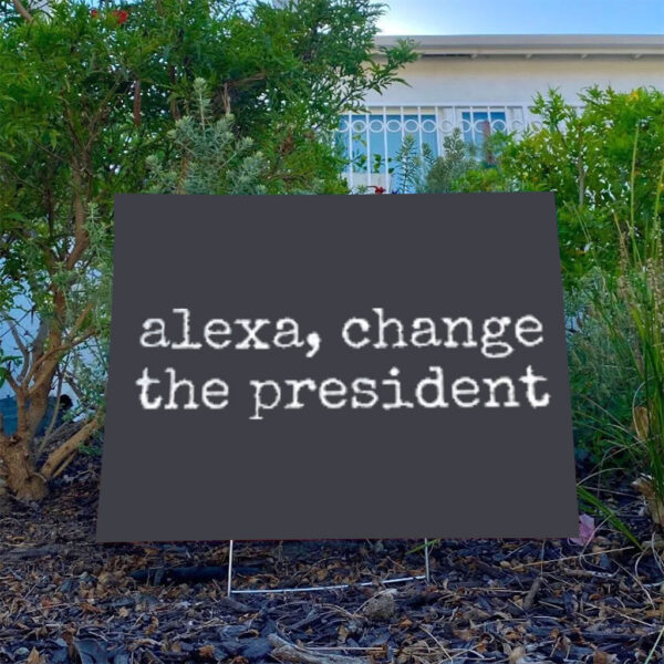 Change-The-President-Yard-Sign,-Anti-Trump-Sign