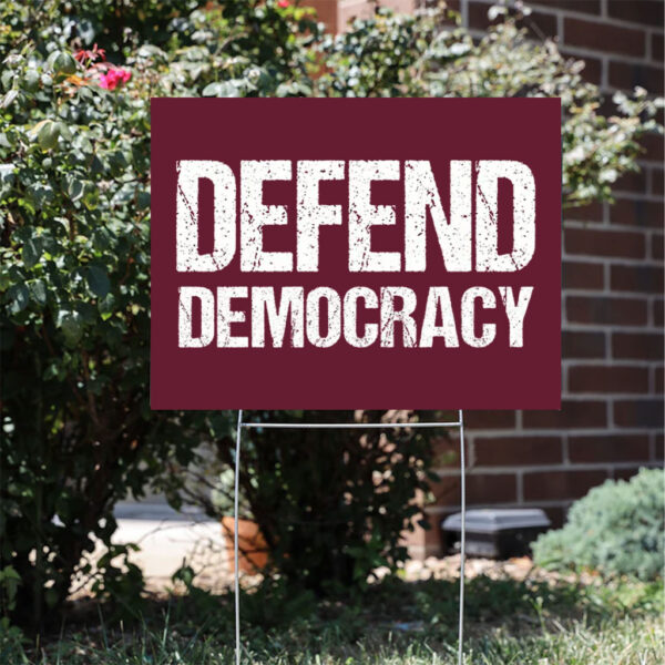 Defend-Democracy-Yard-Sign,-Anti-Trump-Yard-Sign