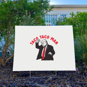 Donald-Trump-Taco-Taco-Man-Yard-Sign-usa