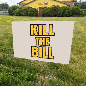 Elon-Musk-KILL-the-BILL-Anti-Trump-Yard-Sign-us